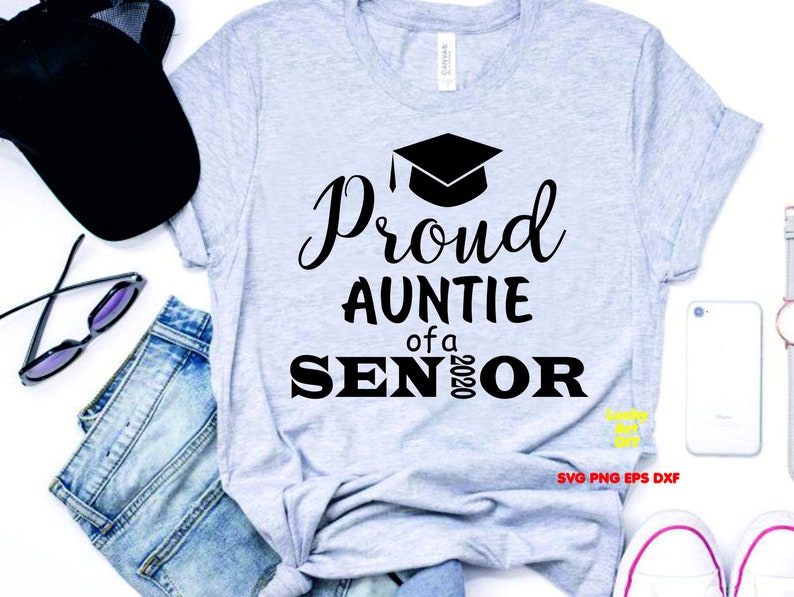 Download Proud Auntie of a 2020 Senior svg shirt tshirt cut file ...