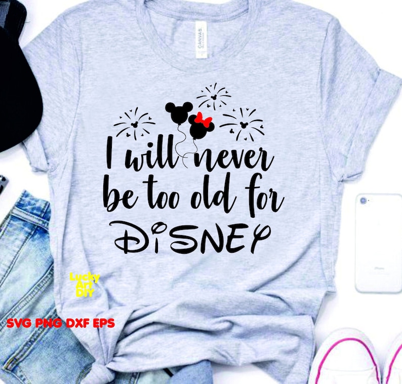 Never too old for Disney SVG fairytales Have Courage and Be | Etsy