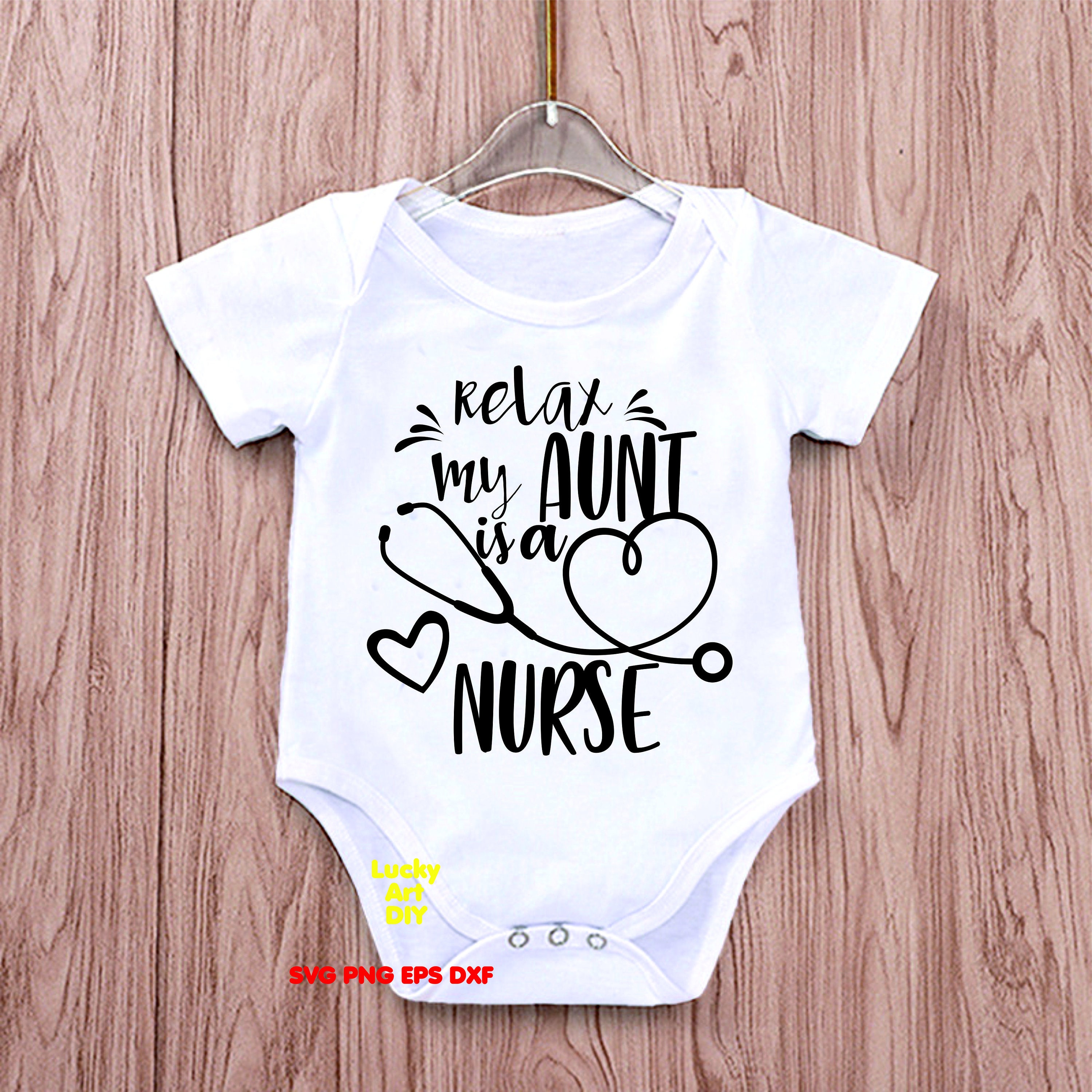 Download Relax My Aunt Is A Nurse Svg Auntlife Svg Shirt Svg Etsy