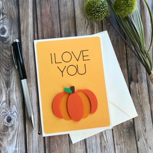 I Love You Pumpkin Card – Handmade Fall Card for Boyfriend, Girlfriend, or Spouse – Thanksgiving or Just Because Greeting