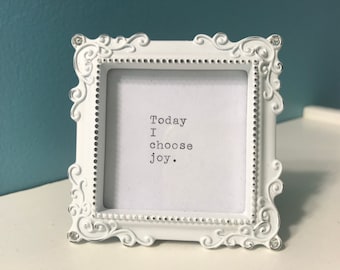 Today I Choose Joy quote