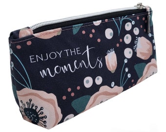 Cosmetic bag Statement “Enjoy the moments”