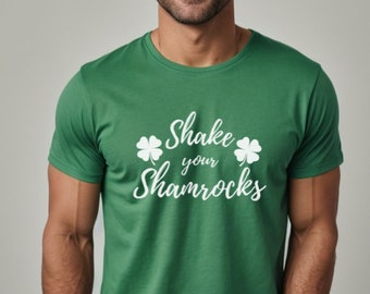 Shake your shamrocks st patrick's day shirt, Men's st. patrick's day shirt, funny st patrick's day shirt, shamrock, saint patricks day tee