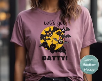 Let's get Batty T-shirt, Unisex Short Sleeve Tee, Halloween shirt, Cute bat shirt, Halloween Bat tee