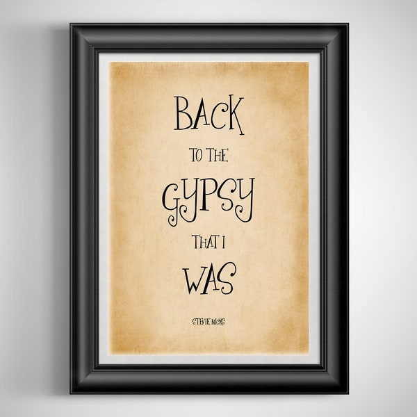 Back to the gypsy that I was Song lyrics print Typographic wall art Hippie wall decor Boho home decor Unframed