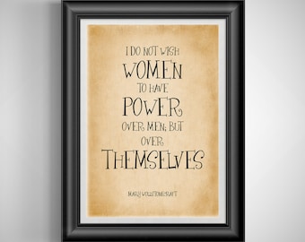 Mary Wollstonecraft Feminist Quote Print: Literary Home Decor Gift for Book Lovers and Empowerment, Unframed