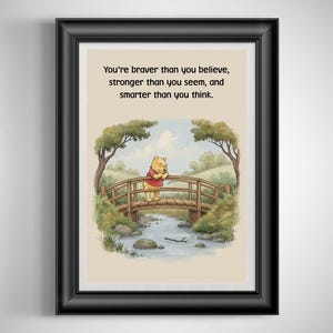 Winnie the Pooh Encouragement Print - Braver Stronger Smarter Quote - Classic Pooh Bear Art - Nursery Decor Unframed