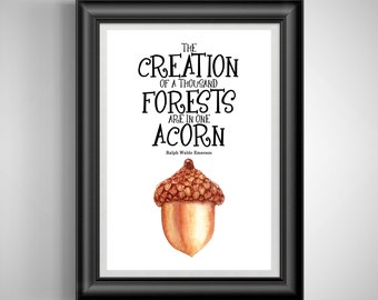 Ralph Waldo Emerson Acorn Quote Art: Nature Enthusiast, Autumn Decor, Inspirational Forest Print Unframed