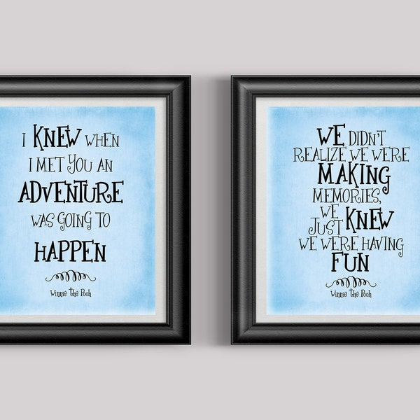 Set of 2 posters Winnie the pooh quotes Literary gift I knew when I met you Inspirational print Unframed