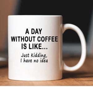 Coffee lover mug, funny coffee mug, coffee lovers mug, coffee lover gift, coffee addict mug, coffee lovers gift, coffee lover gifts