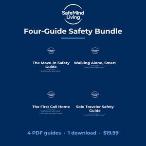 May include: A digital Four-Guide Safety Bundle from SafeMind Living on a dark blue background. It includes The Move-In Safety Guide, Walking Alone, Smart, The First Call Home, and Solo Traveler Safety Guide. Each guide features the brand logo.