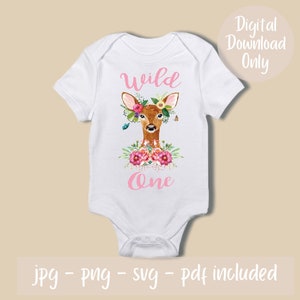 Bébé filles Boho 1er anniversaire-Wild One, beau cerf-vêtements pour bébés bricolage-fer à repasser sur le transfert, T-shirts, fichiers Pdf, Jpeg, Png et Svg TÉLÉCHARGEMENT IMMÉDIAT