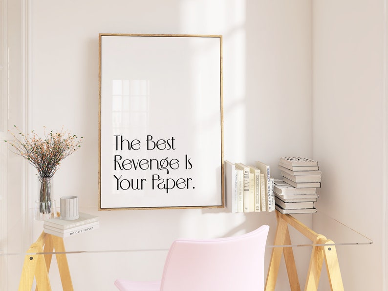 Best Revenge is Your Paper PRINTABLE Art Old School - Etsy