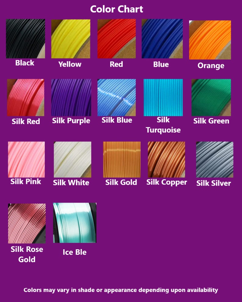 May include: A color chart displays various filament colors, including black, yellow, red, blue, and orange. Additional colors include silk red, purple, blue, turquoise, and green. The chart also shows silk pink, white, gold, copper, and silver. The text "Color Chart" is at the top.