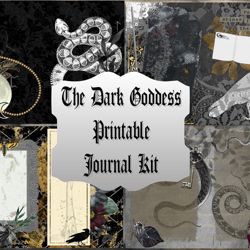 The Dark Goddess 1 - Printable Journal Kit - Instant Download - Journal Pages - Digital Download - Book of Shadows - Grimoire - Witchcraft