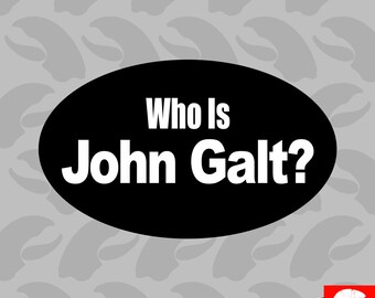 Libertarian rand Atlas Shrugged Bumper Oval WHO is John GALT Sticker