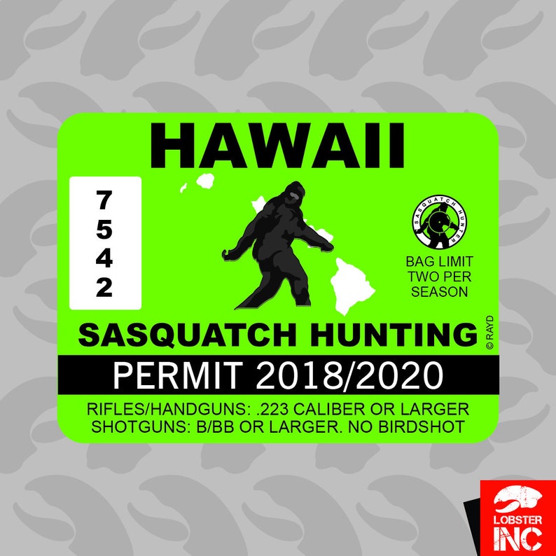 Hawaii Sasquatch Hunting Permit Sticker Self Adhesive Vinyl Etsy