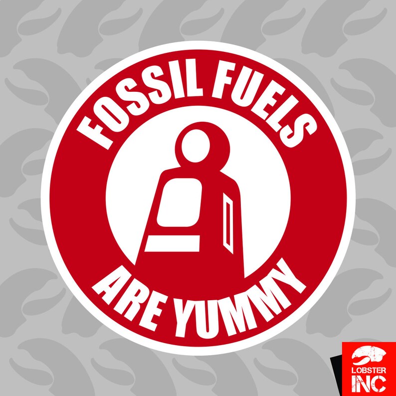 Fossil Fuels Are Yummy Sticker Self Adhesive Vinyl Hot Rod Etsy