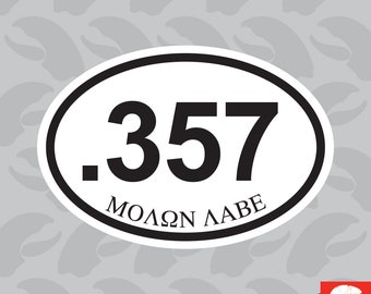 .38 Molon Labe Oval Decal Sticker .357 38 Special ACP Magnum Pro Gun 9mm NRA 