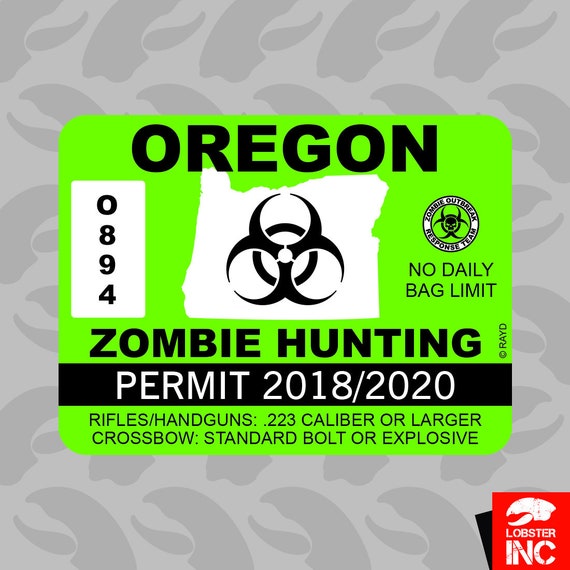 Zombie Oregon State Hunting Permit Sticker Decal Vinyl OR