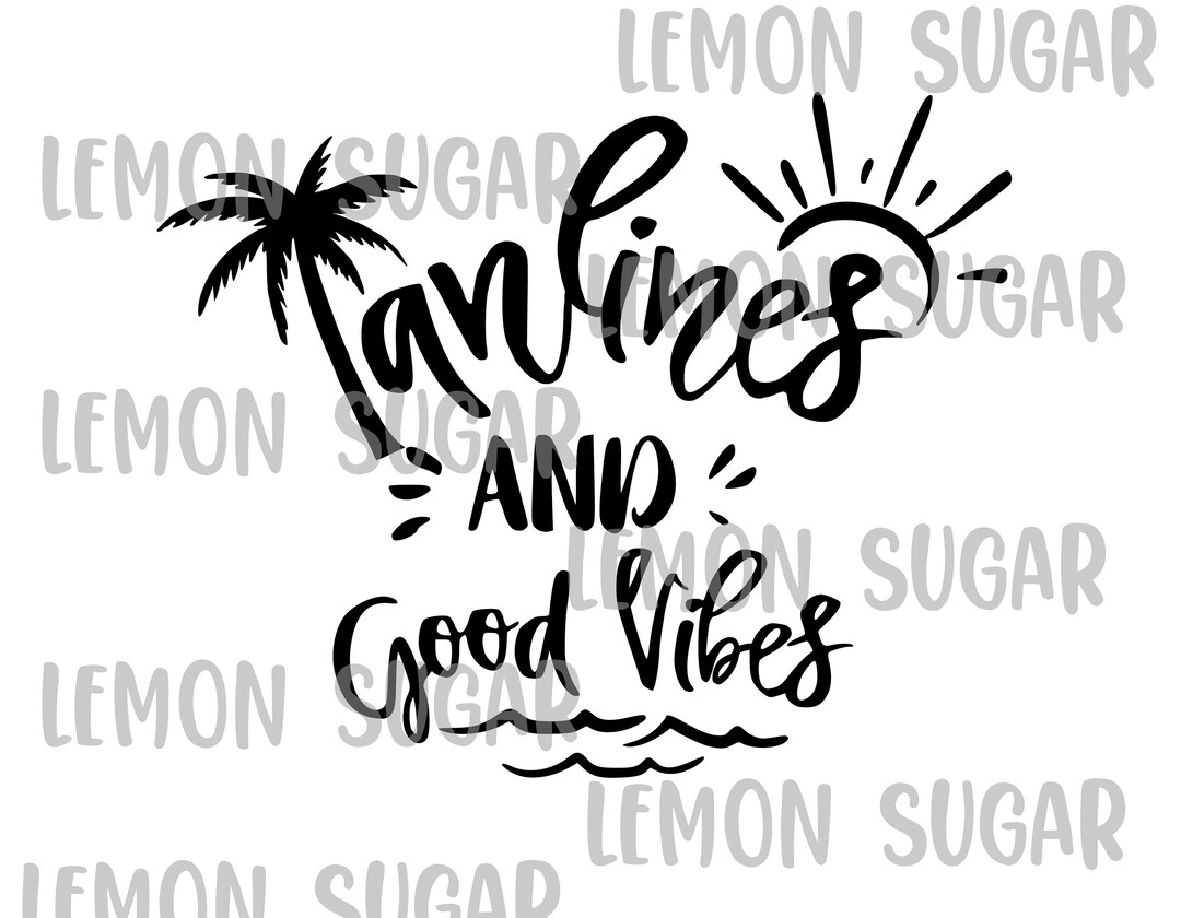 Tan Lines and Good Vibes PNG - Etsy