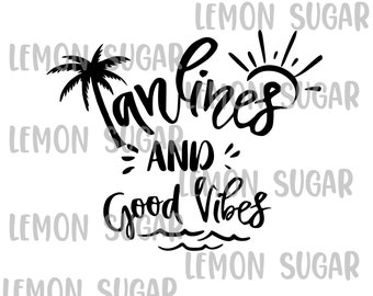 Good Vibes and Tan Lines Png - Etsy