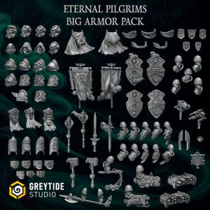May include: A selection of miniature armour components, including helmets, shoulder pads, shields, and weapons. The image displays the text "ETERNAL PILGRIMS BIG ARMOR PACK" and the GreyTide Studio logo. The pieces are detailed and appear to be made of a grey material.