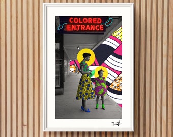 Colored Entrance - Limited Edition Print - A4 or A3 Print - Digital Collage - Civil Rights Poster