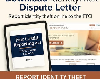 May include: Image promoting identity theft recovery. Text reads "Download Identity Theft Dispute Letter" and "Report identity theft online to the FTC!". A tablet displays a book titled "Fair Credit Reporting Act" and a website.