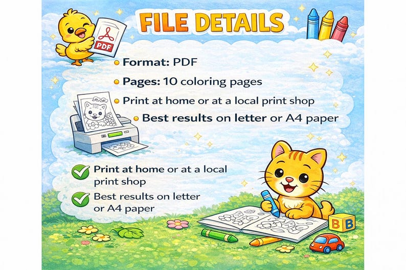 May include: A digital file details graphic with a yellow chick holding a PDF document. The image includes a printer, crayons, and a cartoon cat coloring a picture. Text indicates the file is a PDF with 10 coloring pages, suitable for printing at home or a local print shop.
