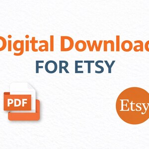 K&ouml;nnte beinhalten: Bild, das digitale Downloads f&uuml;r Etsy bewirbt. Der Text "Digital Download FOR ETSY" ist in Orange und Blau gehalten. Ein PDF-Symbol und ein Etsy-Logo sind ebenfalls vorhanden, alles auf wei&szlig;em Hintergrund.
