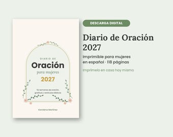 Può includere: Una copertina di diario di preghiera digitale intitolata Diario de Oración 2027 con sfondo crema, cornice dorata ad arco e piccoli accenti floreali rosa. Il testo include 52 semanas de oración, gratitud y versículos bíblicos e Karolina Martinez.