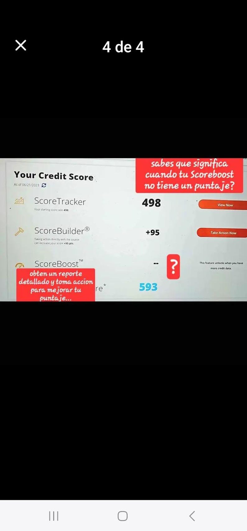 May include: Screenshot of a credit score report. The report displays a credit score of 498, with options to view and take action. Text in Spanish asks, "Do you know what it means when your Scoreboost doesn't have a score?"