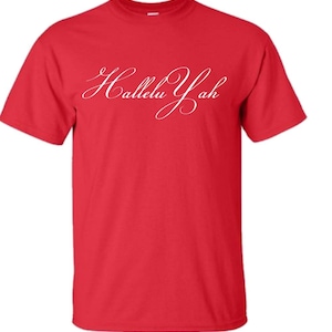 HalleluYah Praise Yah t-shirt