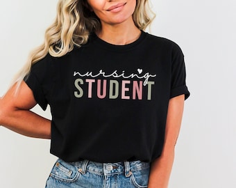 Nursing Student Tee, Future Nurse T-shirt, Nursing, Nurse Graduation Tee, Comfort Colors Tee