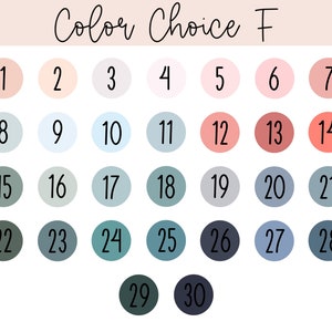 May include: A colour chart labelled "Color Choice F" with 30 numbered colour swatches. The swatches are arranged in rows and columns, each a different shade of pink, blue, green, and grey. The numbers are in a simple, sans-serif font.