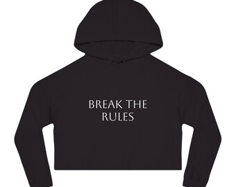 Felpa con cappuccio corta Break the Rules, felpa da donna Rebel