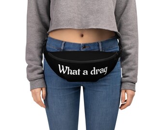 What a Drag Fanny Pack