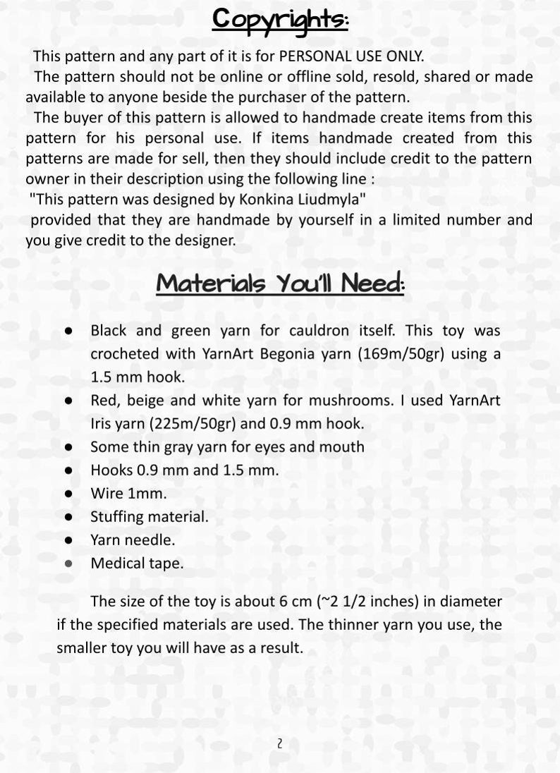 May include: A crochet pattern for a cauldron toy with instructions for materials needed, including black and green yarn, red, beige, and white yarn, thin gray yarn, hooks, wire, stuffing material, a yarn needle, and medical tape. The pattern is for personal use only and includes the text "This pattern was designed by Konkina Liudmyla".