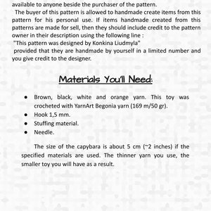May include: A crochet pattern for making a capybara toy. The pattern includes instructions for using brown, black, white, and orange yarn, a 1.5 mm hook, stuffing material, and a needle. The finished toy will be about 5 cm tall.