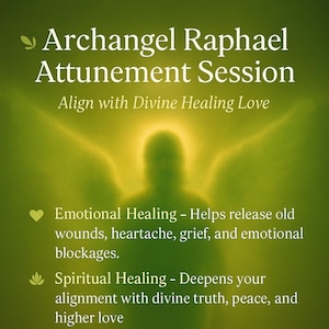 Archangel Raphael Attunement| Divine love| Heart Expansion| Support for Empaths