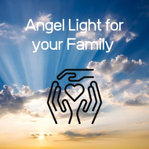 Luz para sua família (sessão com os anjos)