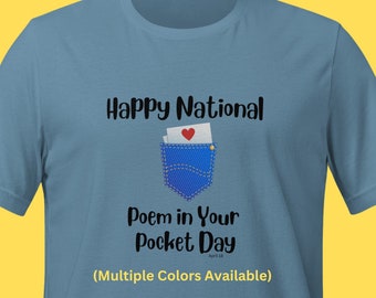 National Poem in Your Pocket Day April 18 T-shirt Teacher English Grammar Professor Shirt Tshirt Tee T-Shirt Gift Present Unique Shirt Fun