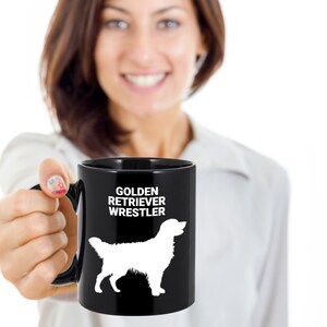 GOLDEN RETRIEVER WRESTLER, Retriever Dog Lover Mug, Dog Mom Gift, Gift for Golden Retriever Owners, Hot Chocolate, Hot Tea, Coffee Mugs
