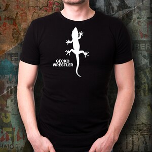GECKO WRESTLER, Gecko Lovers T-Shirt, Gecko Lovers Gift, Gecko Mom Gift, Gecko Dad Gift, Gift for Lizard Lover, Adult, Unisex T-Shirt