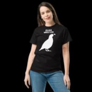 QUAIL WRESTLER, Quail Lovers T-Shirt, Quail Lovers Gift, Quail Mom Gift, Quail Dad Gift, Gift for Quail Owners, Breeders, Unisex, T-Shirt
