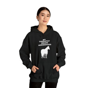 MY Therapist Wears Horseshoes, Horse Therapy, Horse Lovers, Horse Riders Gift, Gift for Horse Owners, Unisex Heavy Blend™ Hooded Sweatshirt