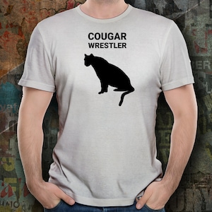 COUGAR WRESTLER, Cougar Lovers T-Shirt, Big Cat Lovers Gift, Cougar Mom Gift, Gift For Mountain Lion Lovers, Adult Unisex T-Shirt,