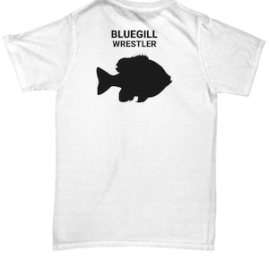 BLUEGILL WRESTLER, Bluegill Lovers T-Shirt, Fishing Lovers Gift, Bluegill Fishing Mom Gift, Gift for Bluegill Lovers, Adult, Unisex T-Shirt,