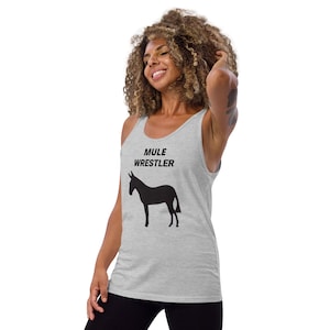 MULE WRESTLER, Mule Lovers Tank Tops, Mule Lovers Gift, Mule Mom Gift, Mule Dad Gift, Gift for Mule Owners, Unisex, Tank Tops